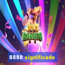 8888 significado